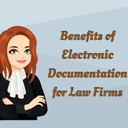 Benefits of Electronic Documentation for Law Firms [INFOGRAPHIC]