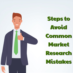 Steps To Avoid Common Market Research Mistakes [INFOGRAPHIC]
