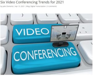 SIX VIDEO CONFERENCING TRENDS FOR 2021