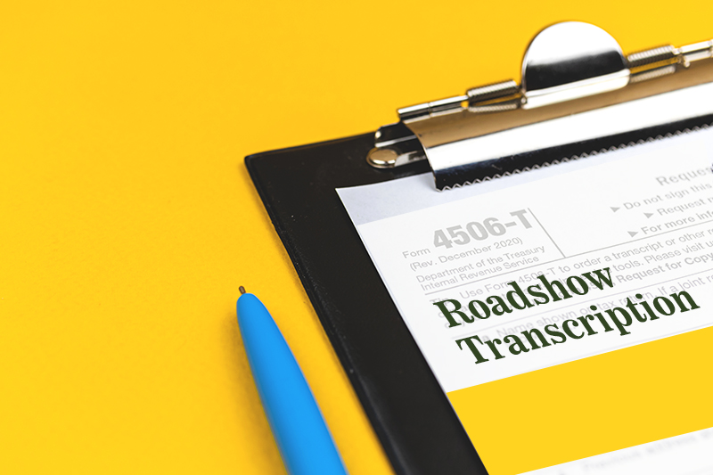  Why Outsource Road Show Transcription?