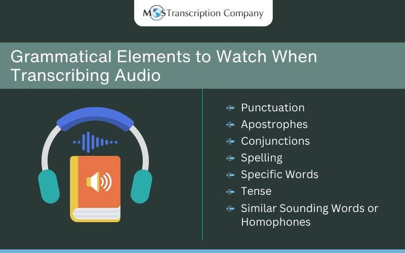 Grammatical Elements to Watch When Transcribing Audio