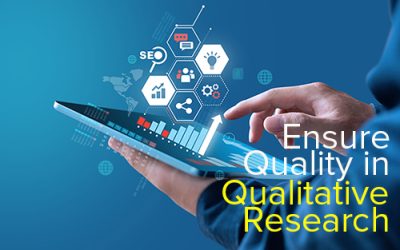 How Do You Ensure Quality in Qualitative Research?