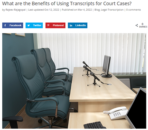 Benefits of Using Transcripts for Court Cases