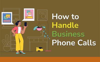 How to Handle Business Phone Calls